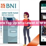 Cara Top Up Mtix Lewat ATM BNI