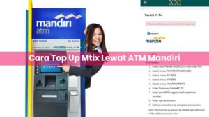 Cara Top Up Mtix Lewat ATM Mandiri