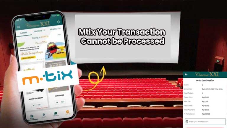 Mtix Your Transaction Cannot be Processed