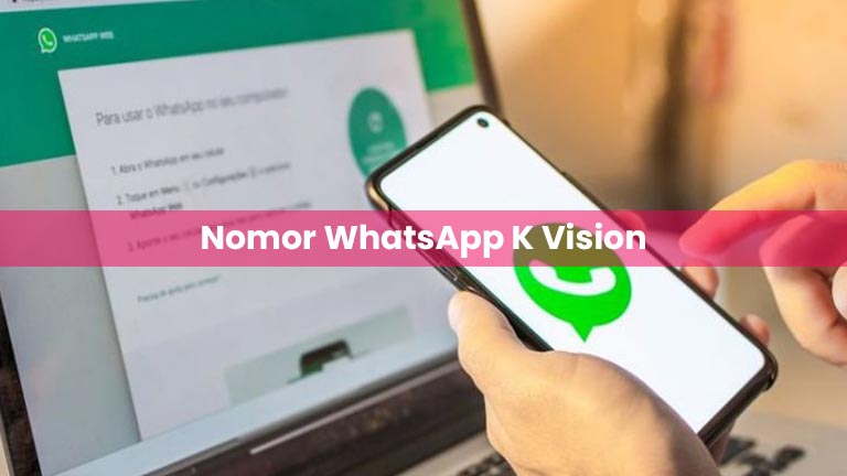 Nomor WhatsApp K Vision